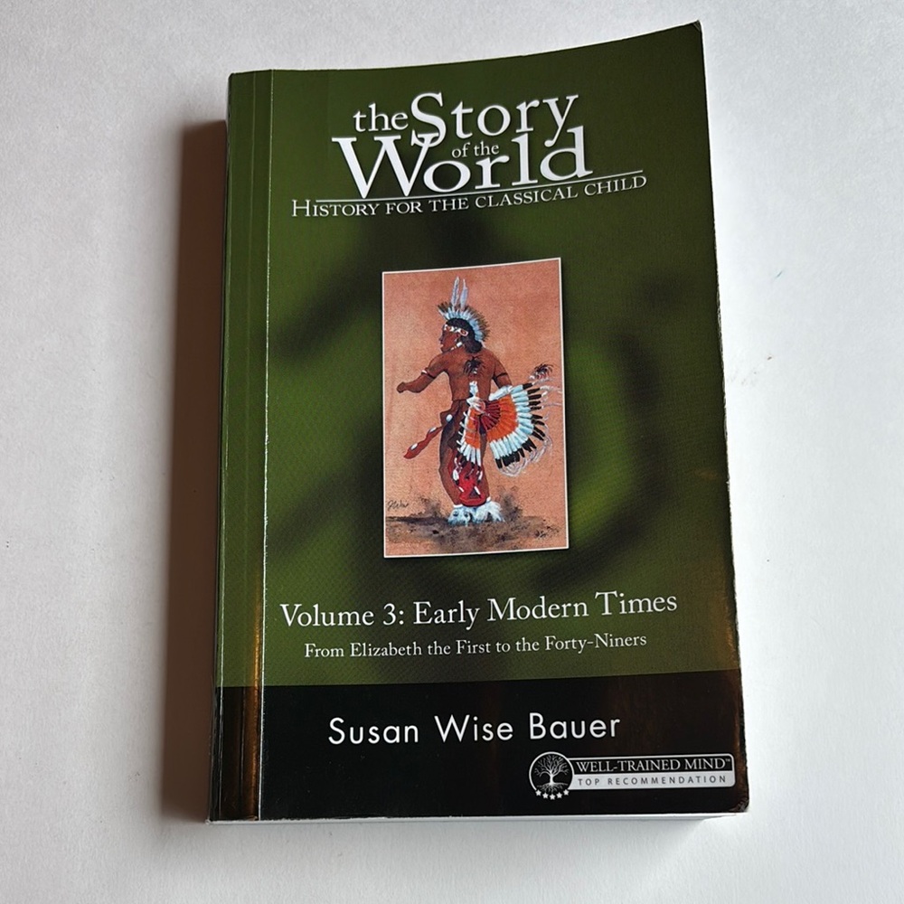 The Story of the World Volume 3 Book Paperback
